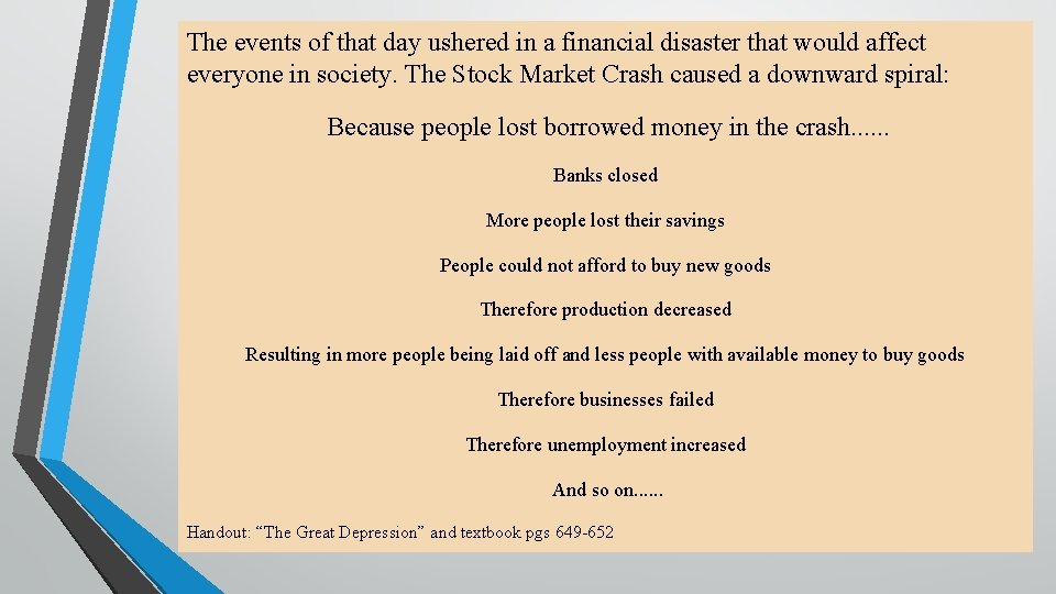 The events of that day ushered in a financial disaster that would affect everyone