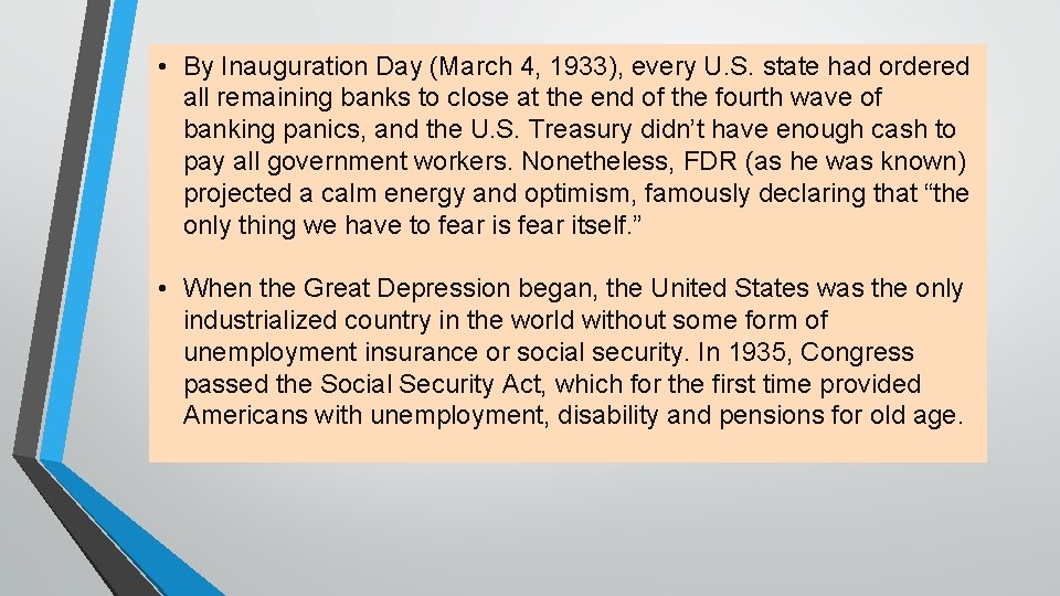  • By Inauguration Day (March 4, 1933), every U. S. state had ordered