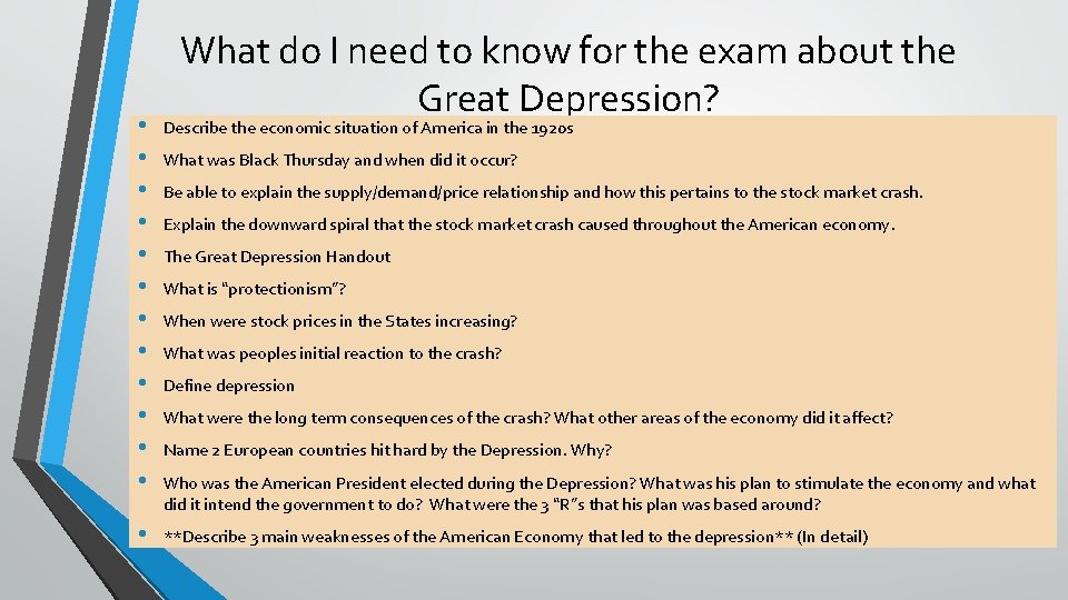 What do I need to know for the exam about the Great Depression? •