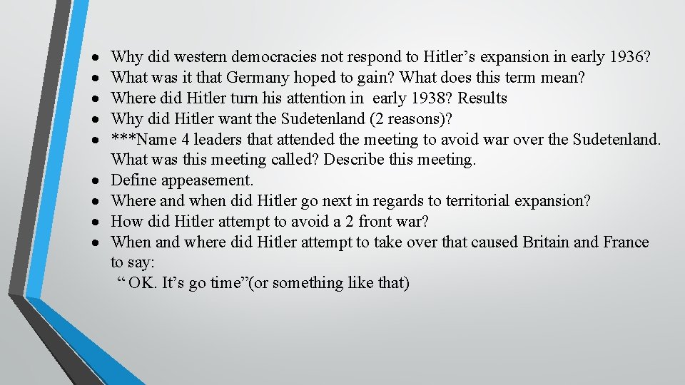· · · · · Why did western democracies not respond to Hitler’s expansion