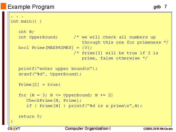 Example Program gdb 7 . . . int main() { int N; int Upper.