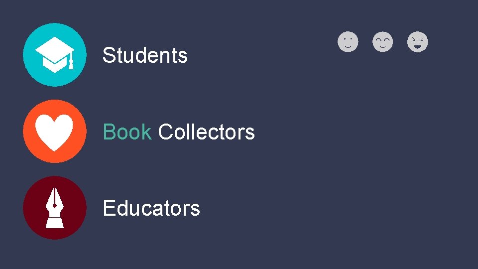 Students Book Collectors Educators 
