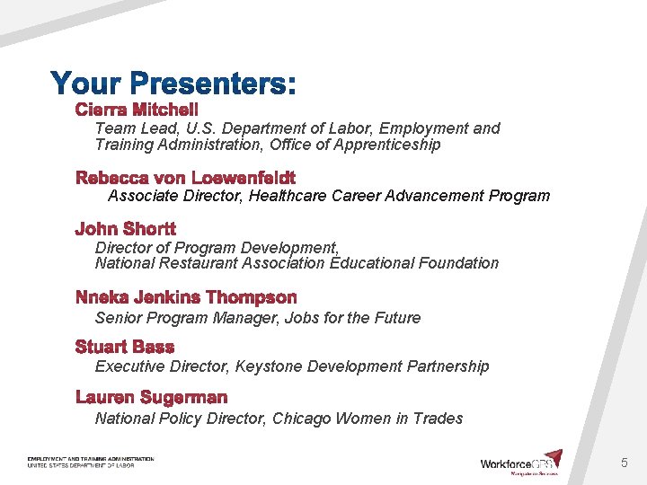 Team Lead, U. S. Department of Labor, Employment and Training Administration, Office of Apprenticeship