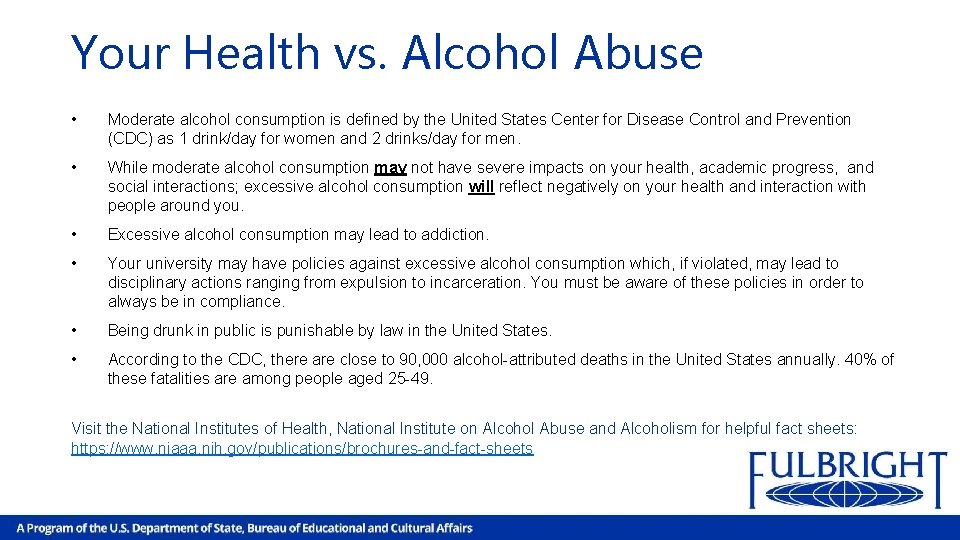 Your Health vs. Alcohol Abuse • Moderate alcohol consumption is defined by the United