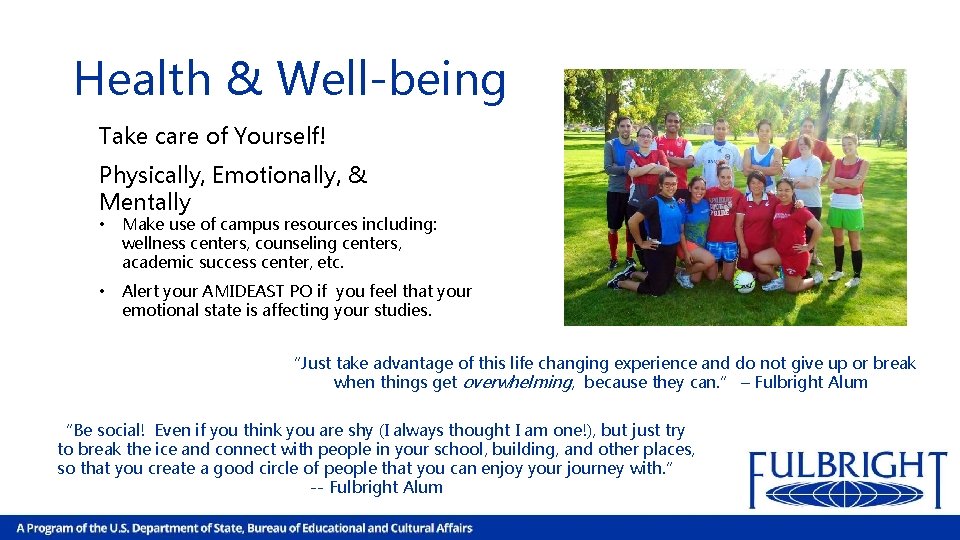 Health & Well-being Take care of Yourself! Physically, Emotionally, & Mentally • Make use