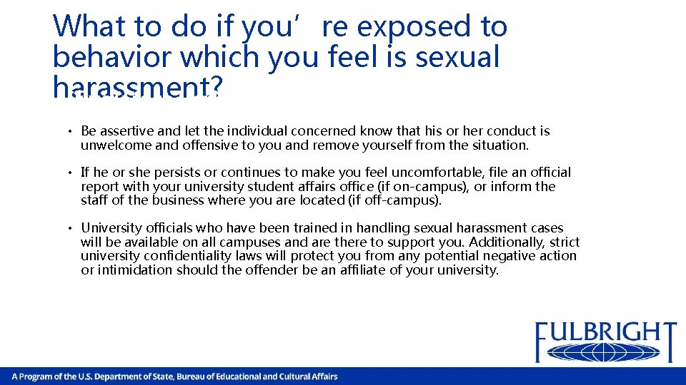 What to do if you’re exposed to behavior which you feel is sexual harassment?