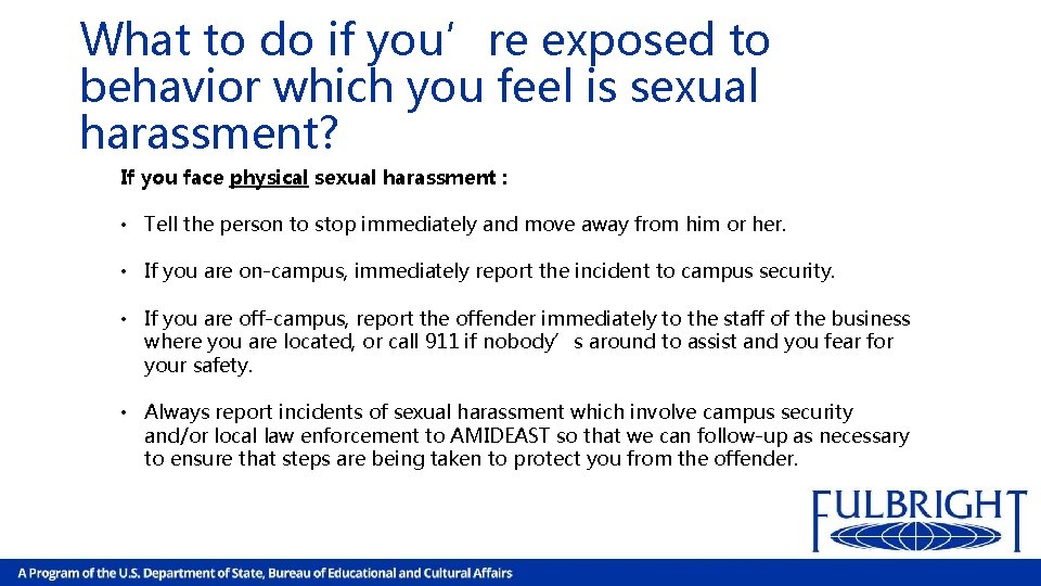 What to do if you’re exposed to behavior which you feel is sexual harassment?