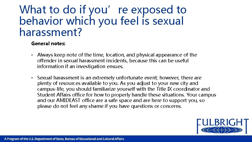 What to do if you’re exposed to behavior which you feel is sexual harassment?