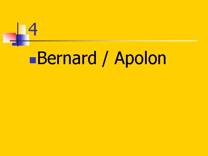 4 n Bernard / Apolon 