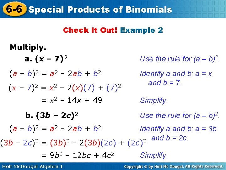 6 -6 Special Products of Binomials Check It Out! Example 2 Multiply. a. (x