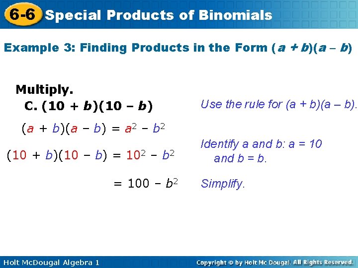6 -6 Special Products of Binomials Example 3: Finding Products in the Form (a