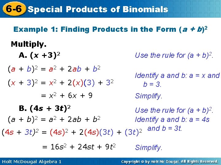6 -6 Special Products of Binomials Example 1: Finding Products in the Form (a