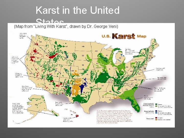 Karst in the United States (Map from “Living With Karst”, drawn by Dr. George