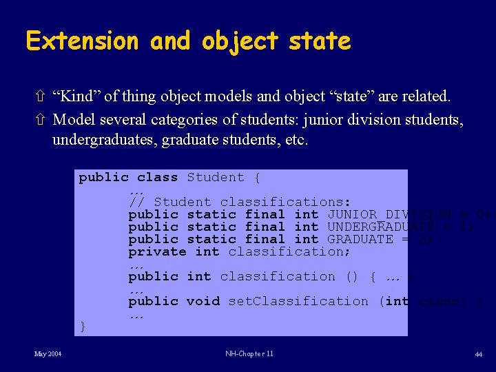 Extension and object state ñ “Kind” of thing object models and object “state” are