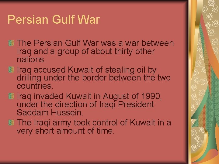 Persian Gulf War The Persian Gulf War was a war between Iraq and a