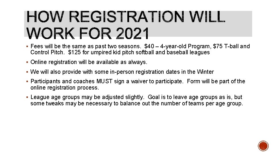 § Fees will be the same as past two seasons. $40 – 4 -year-old