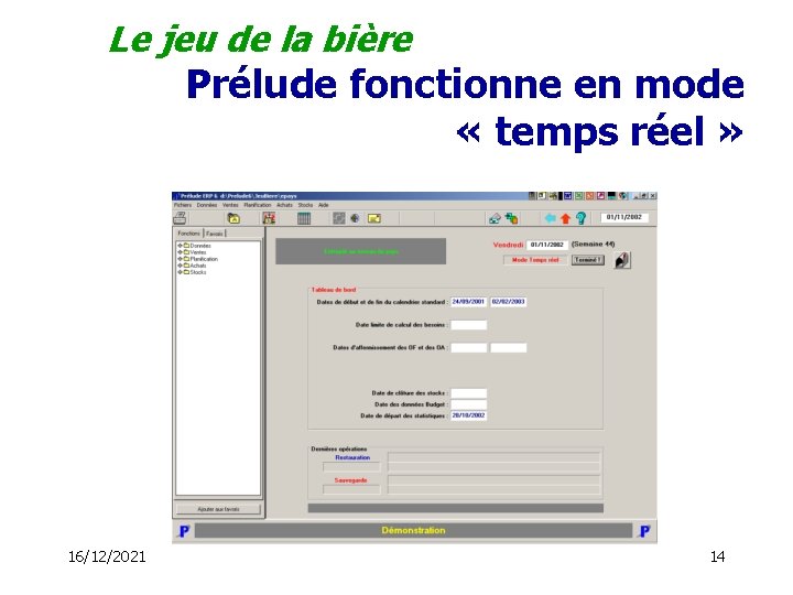 Le jeu de la bière Prélude fonctionne en mode « temps réel » 16/12/2021