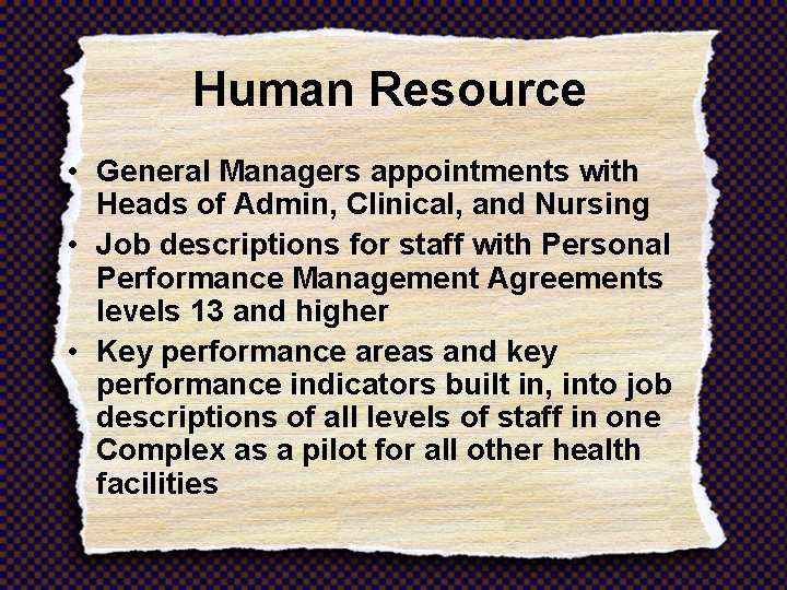 Human Resource • General Managers appointments with Heads of Admin, Clinical, and Nursing •