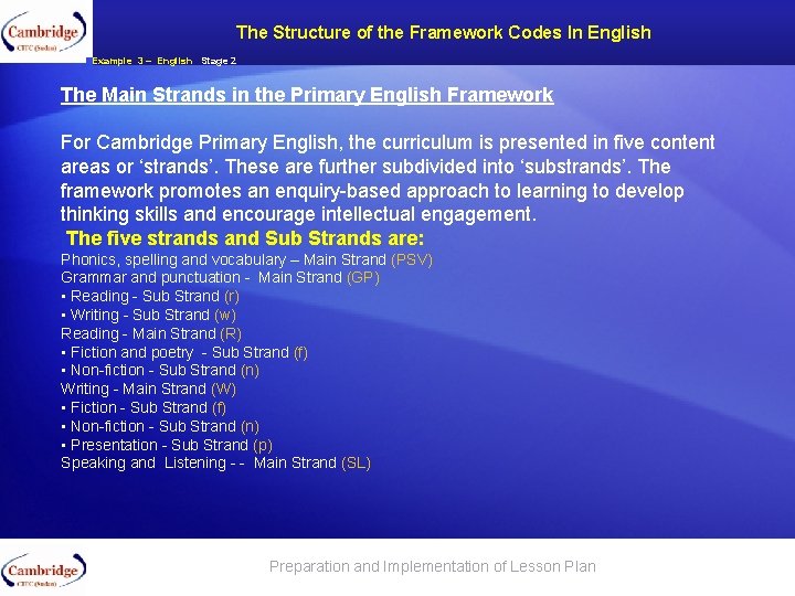 The Structure of the Framework Codes In English Example 3 – English Stage 2