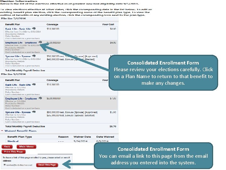 Consolidated Enrollment Form Please review your elections carefully. Click on a Plan Name to