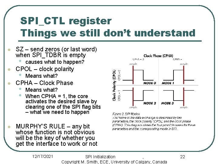 SPI_CTL register Things we still don’t understand l l SZ – send zeros (or