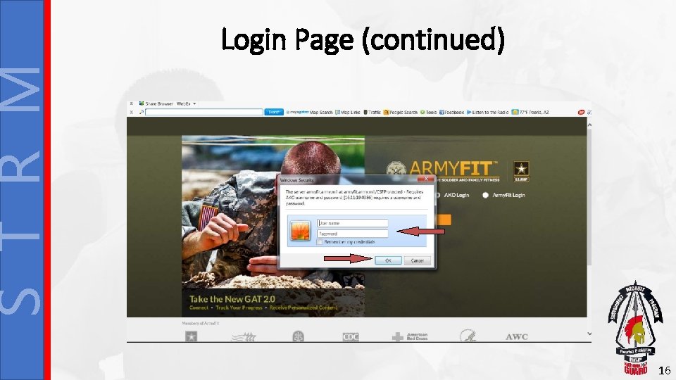 S T R M Login Page (continued) 16 