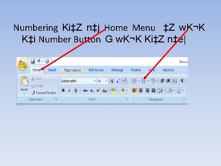 Numbering Ki‡Z n‡j Home Menu ‡Z w. K¬K K‡i Number Button G w. K¬K