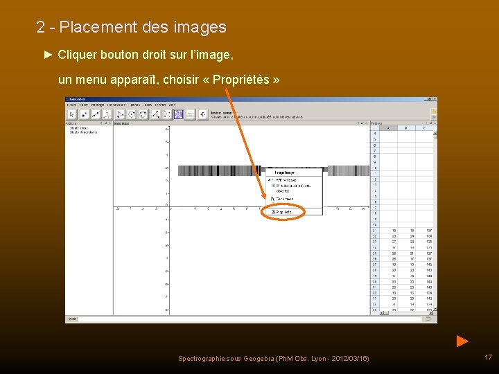 2 - Placement des images ► Cliquer bouton droit sur l’image, un menu apparaît,