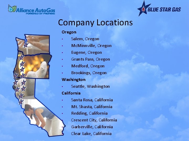 Company Locations Oregon • Salem, Oregon • Mc. Minnville, Oregon • Eugene, Oregon •