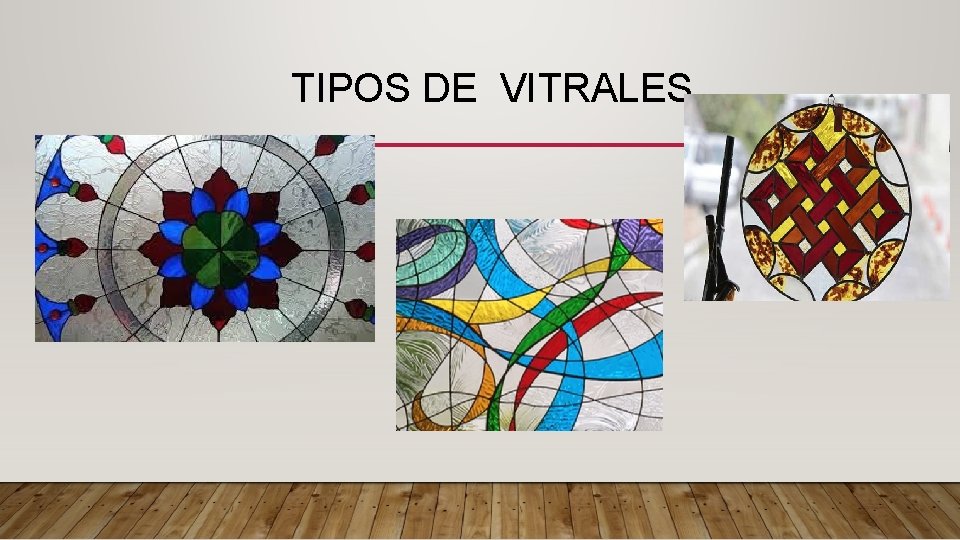 TIPOS DE VITRALES 