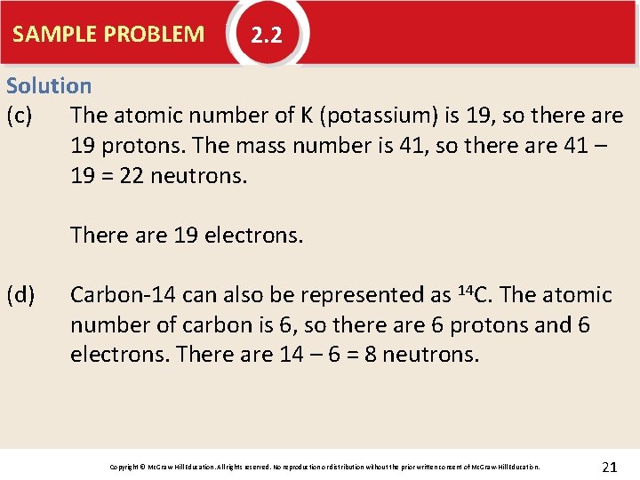 SAMPLE PROBLEM 2. 2 Solution (c) The atomic number of K (potassium) is 19,