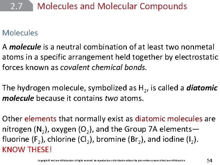 2. 7 Molecules and Molecular Compounds Molecules A molecule is a neutral combination of