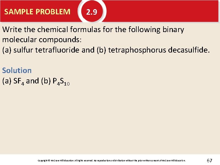 SAMPLE PROBLEM 2. 9 Write the chemical formulas for the following binary molecular compounds: