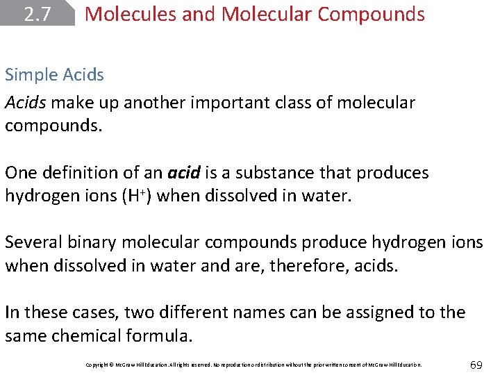 2. 7 Molecules and Molecular Compounds Simple Acids make up another important class of