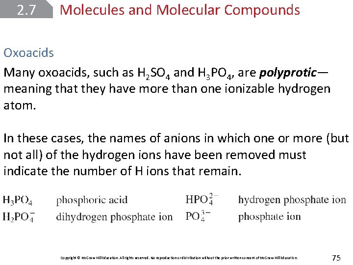 2. 7 Molecules and Molecular Compounds Oxoacids Many oxoacids, such as H 2 SO