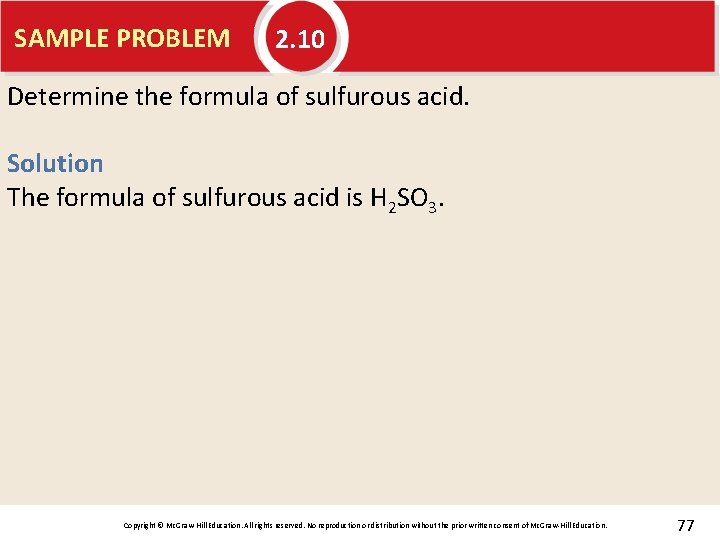 SAMPLE PROBLEM 2. 10 Determine the formula of sulfurous acid. Solution The formula of