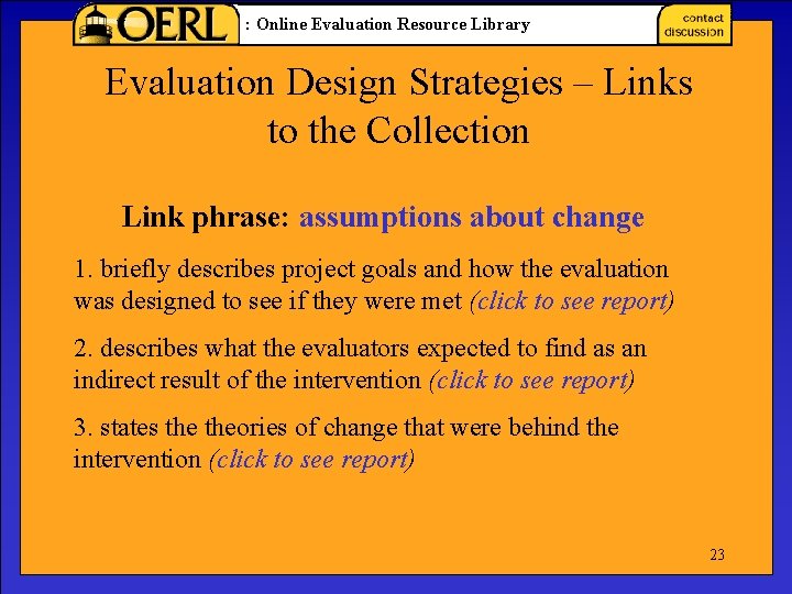 : Online Evaluation Resource Library Evaluation Design Strategies – Links to the Collection Link
