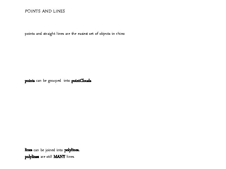 POINTS AND LINES points and straight lines are the easiest set of objects in