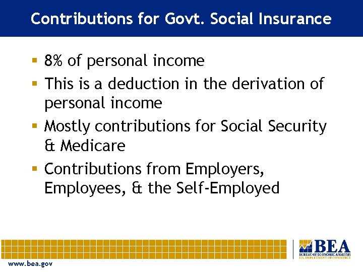 Contributions for Govt. Social Insurance § 8% of personal income § This is a