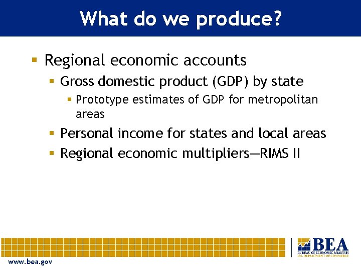 What do we produce? § Regional economic accounts § Gross domestic product (GDP) by