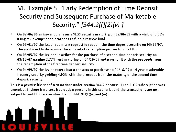 VI. Example 5 “Early Redemption of Time Deposit Security and Subsequent Purchase of Marketable