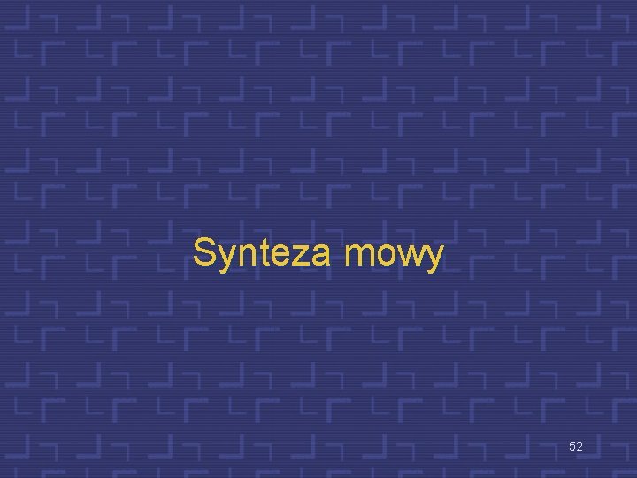 Synteza mowy 52 