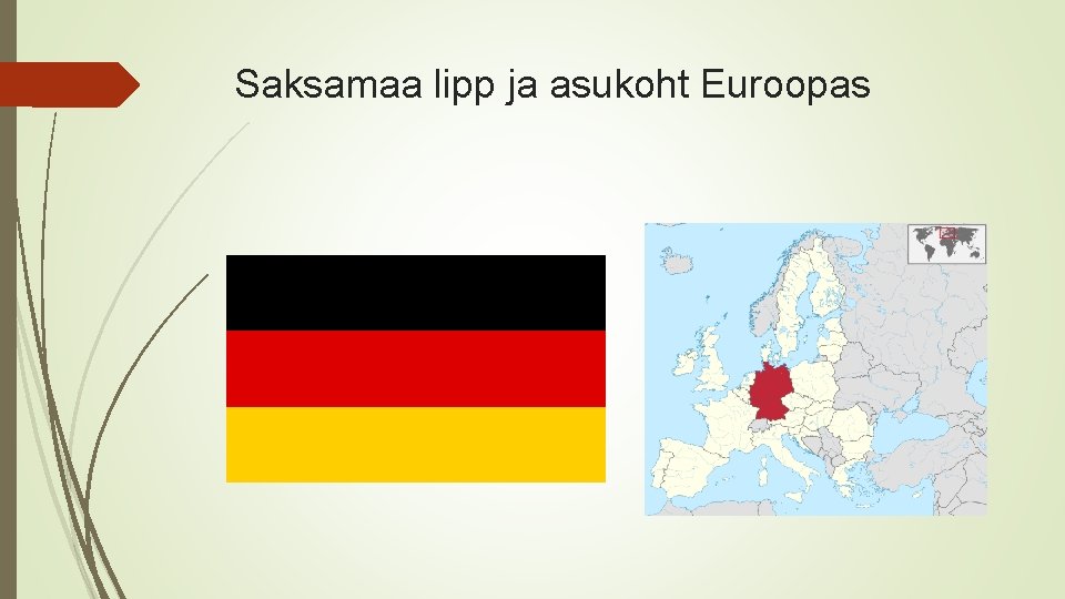 Saksamaa lipp ja asukoht Euroopas 