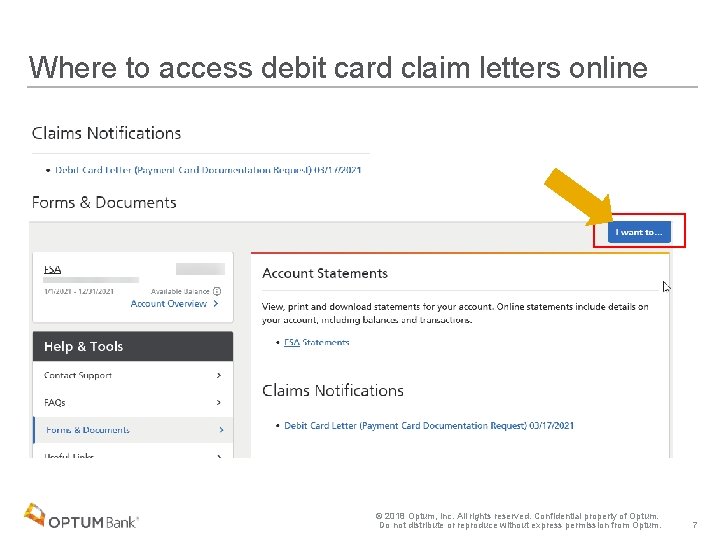 Where to access debit card claim letters online © 2018 Optum, Inc. All rights