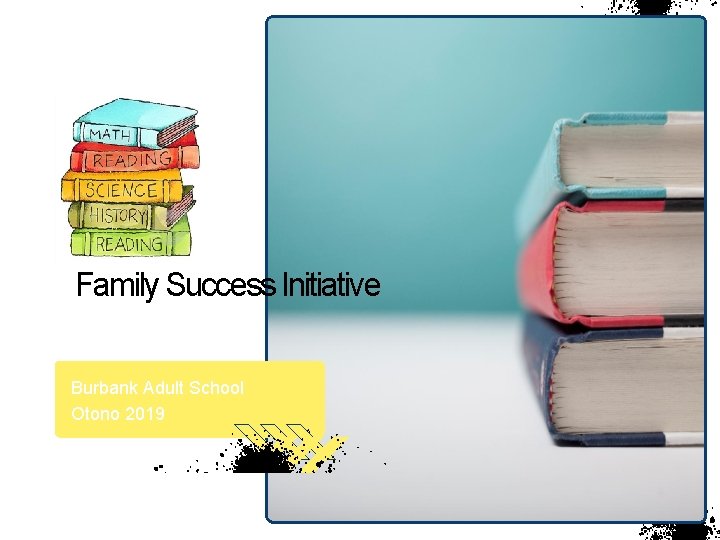 Family Success Initiative Burbank Adult School Otono 2019 