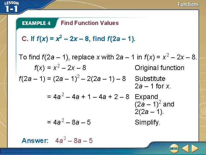 Find Function Values C. If f (x) = x 2 – 2 x –