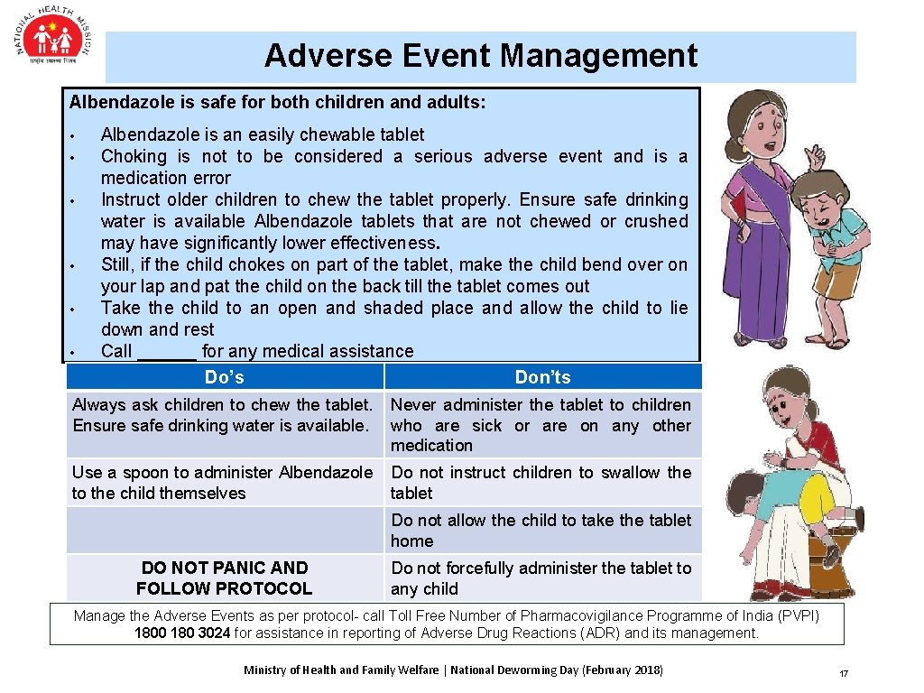 Adverse Event Management Albendazole is safe for both children and adults: • • •