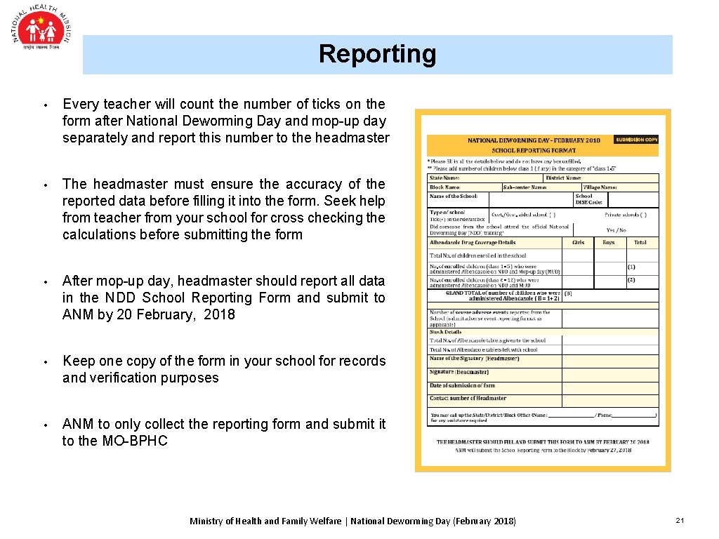 Reporting • Every teacher will count the number of ticks on the form after