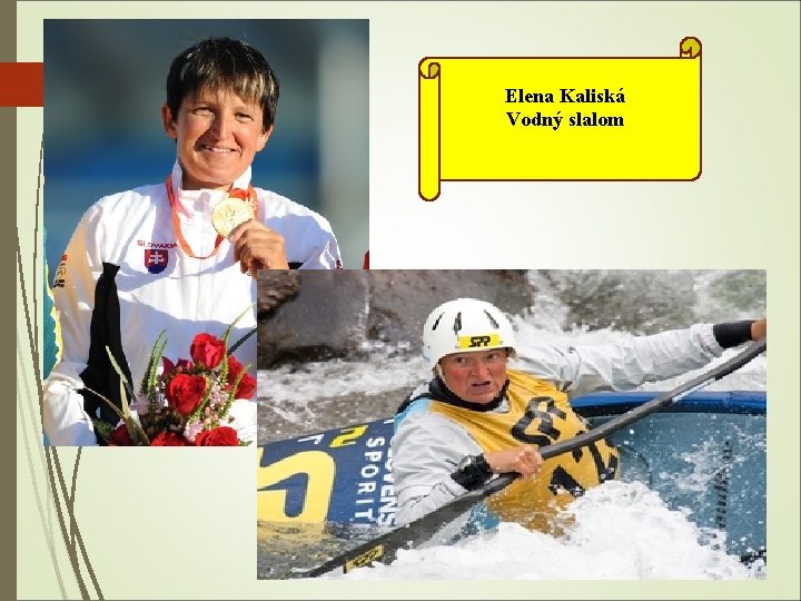 Elena Kaliská Vodný slalom 