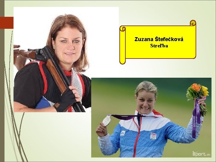 Zuzana Štefečková Streľba 